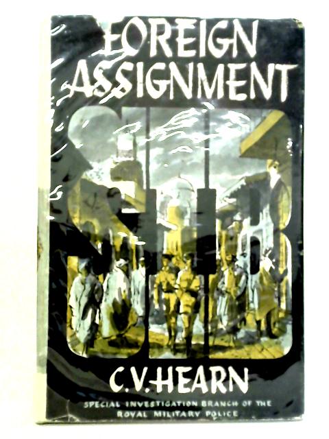 Foreign Assignment By C.V. Hearn