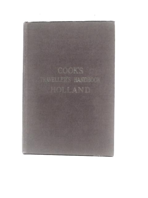 Cook's Travellers Handbook To Holland By Roy Elston