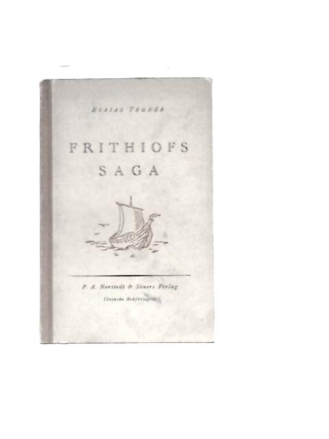 Frithiof's Saga By Esaias Tegner