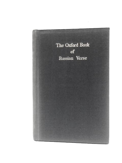 The Oxford Book Of Russian Verse von The Hon. Maurice Baring