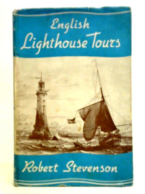 English Lighthouse Tours von D. Alan Stevenson