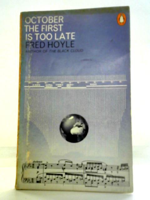 October the First is Too Late By Fred Hoyle