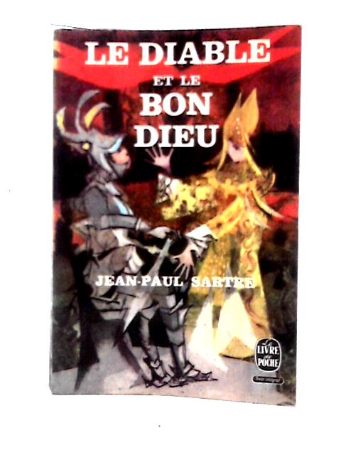 Le Diable et Le Bon Dieu By Jean-Paul Sartre