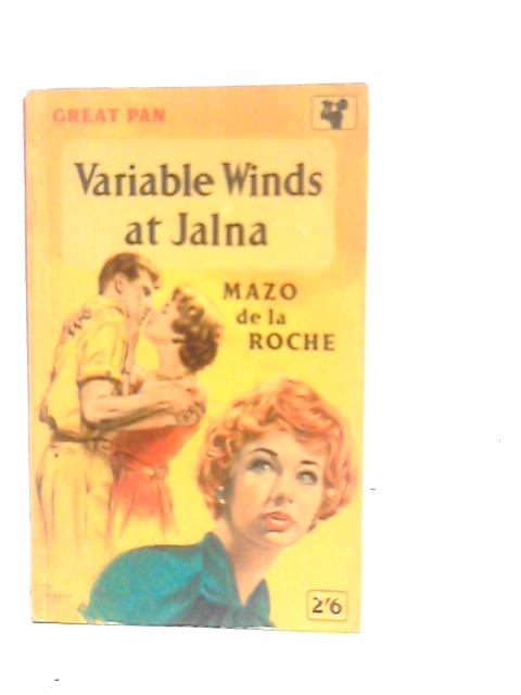 Variable Winds at Jalna By Mazo de la Roche