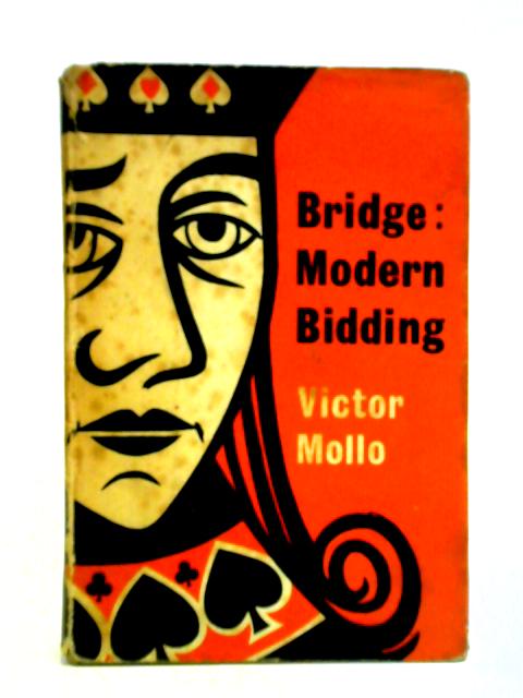 Bridge: Modern Bidding By Victor Mollo