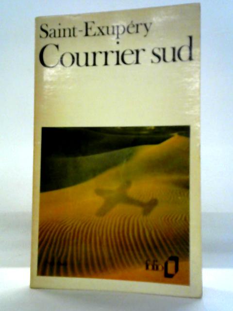 Courrier Sud By Antoine de Saint-Exupry