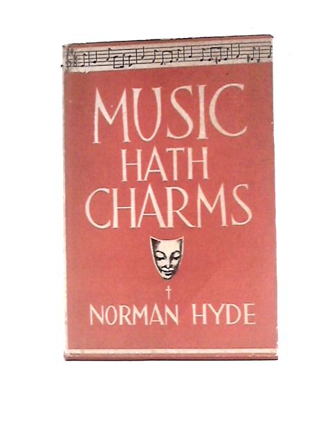 Music Hath Charms By Norman Hyde