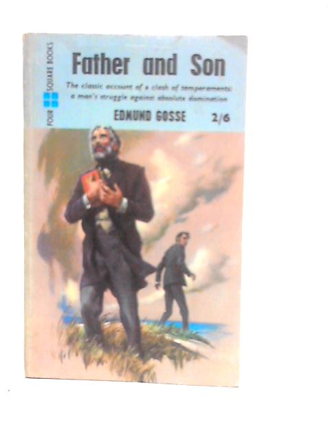 Father and Son By Edmund Gosse