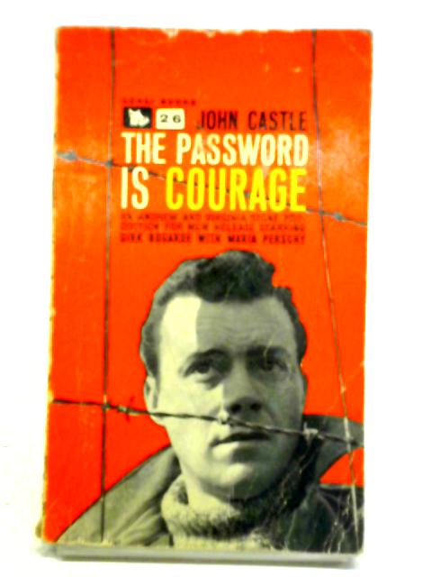 The Password is Courage von John Castle
