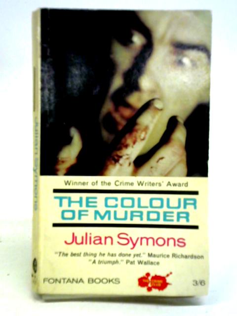 The Colour of Murder By Julian Symons