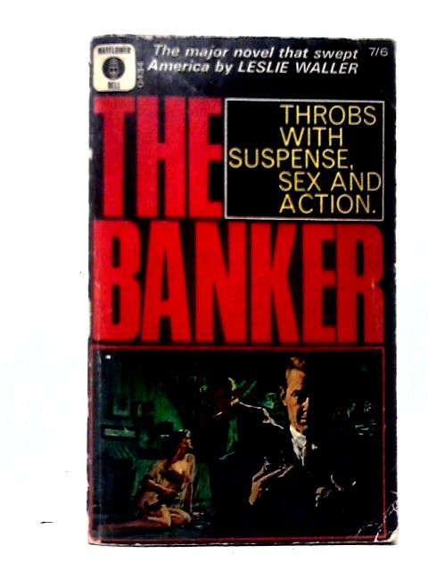 The Banker By Leslie Waller