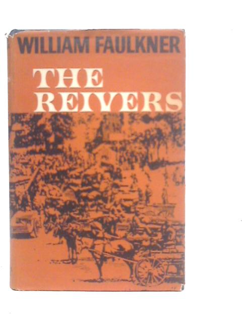 The Reivers By William Faulkner