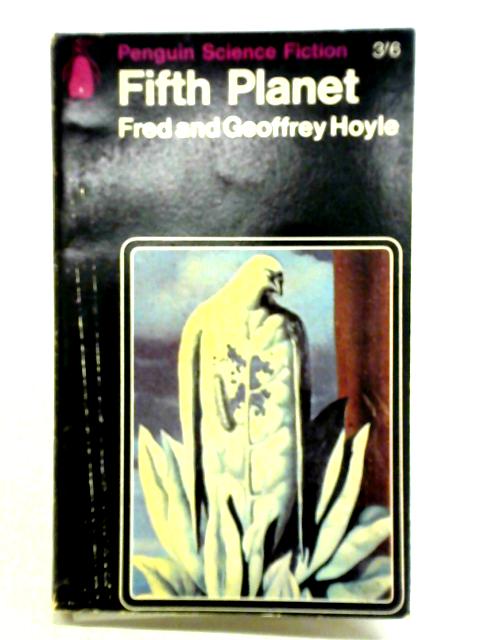 Fifth Planet By Fred and Geoffrey Hoyle