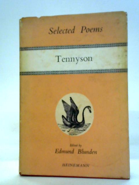 Selected Poems of Tennyson By Edmund Blunden Ed.