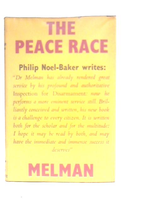 The Peace Race By Seymour Melman