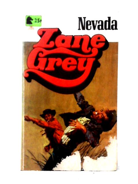 Nevada By Zane Grey