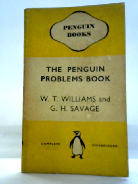 The Penguin Problems Book By W.T. Williams and G.H. Savage