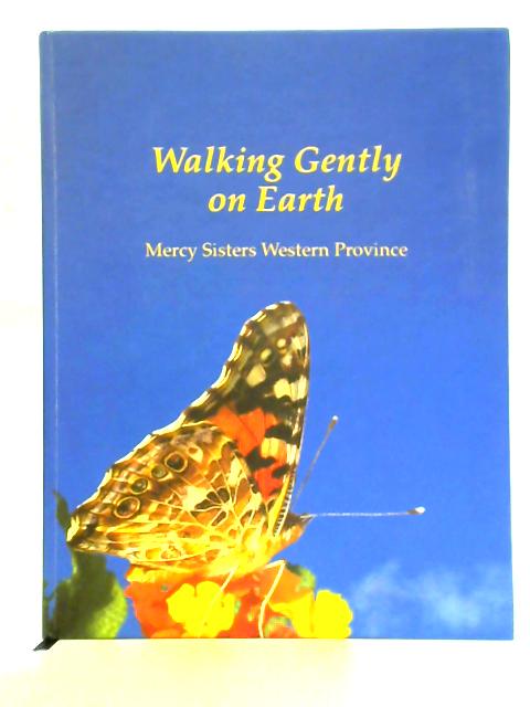 Walking Gently On Earth By Mercy Sisters Western Province