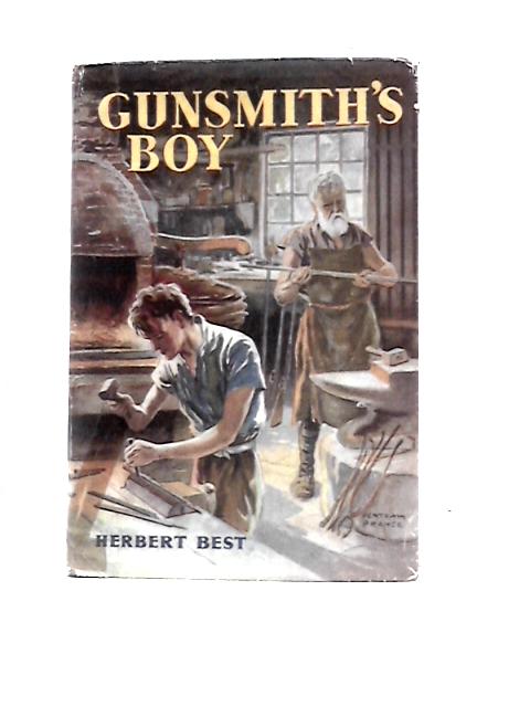 Gunsmith's Boy. By Herbert Best