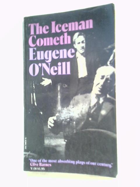 The Iceman Cometh By Eugene O'Neill