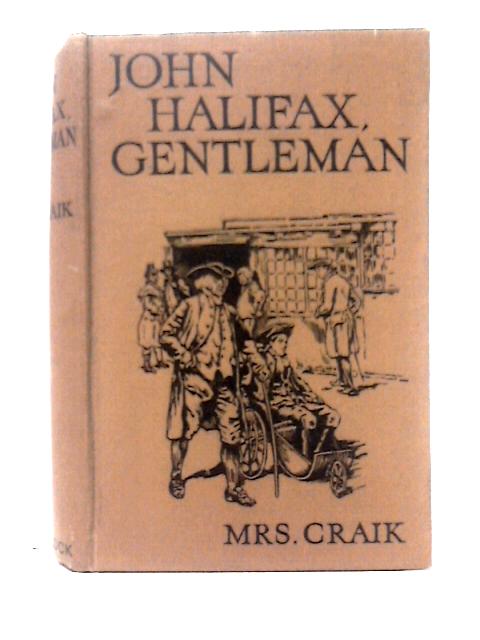 John Halifax, Gentleman By Mrs. Craik