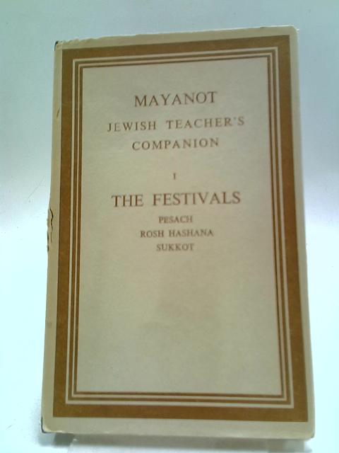 Jewish Teacher's Companion: The Festivals von Various