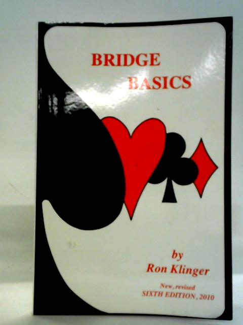 Bridge Basics By Ron Klinger