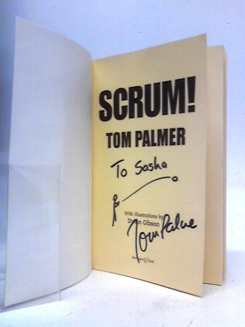 Scrum! By Tom Palmer