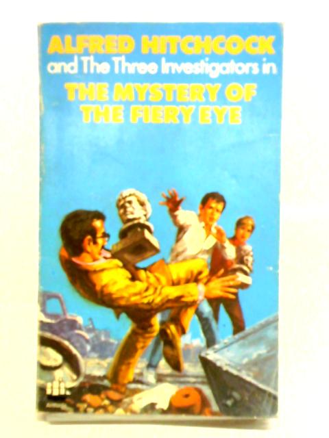 The Mystery of the Fiery Eye By Alfred Hitchcock