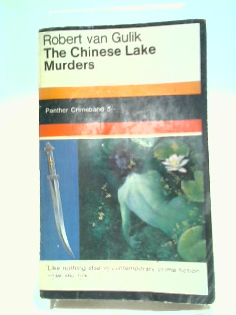 The Chinese Lake Murders By Robert Van Gulik