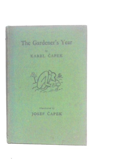 The Gardener's Year von Karel Capek