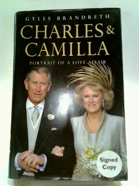 Charles and Camilla By Gyles Brandreth