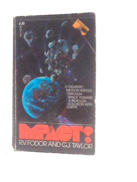 Impact! By R.V.Fodor & G.J.Taylor