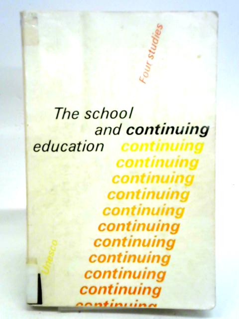 The School and Continuing Education By Unstated