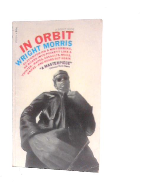 In orbit By Wright Morris