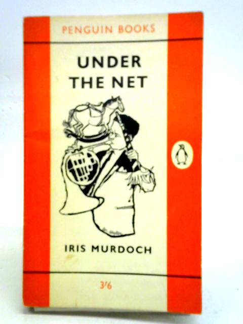 Under the Net By Iris Murdoch