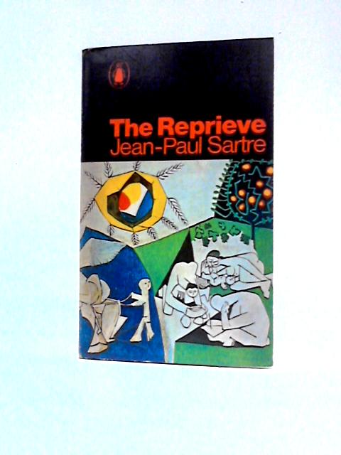 The Reprieve. By Jean-Paul Sartre