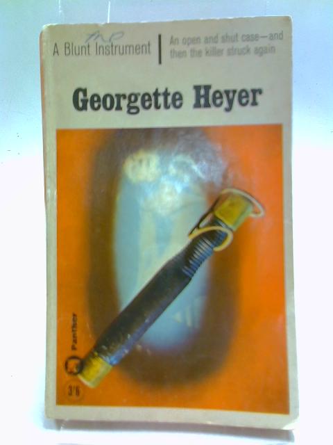 A Blunt Instrument By Heyer Georgette