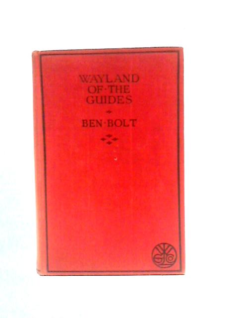 Wayland of the Guides von Ben Bolt