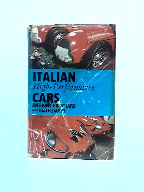 Italian High Performance Cars By Anthony Pritchard and Keith Davey