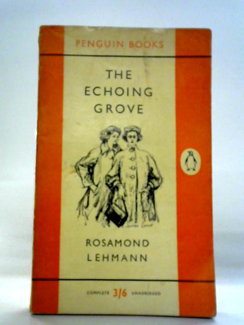 The Echoing Grove By Rosamond Lehmann