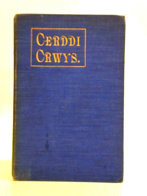 Cerddi Crwys par A Chaniadau Eraill
