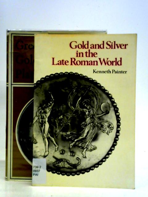 Greek and Roman Gold and Silver Plate By Donald E. Strong