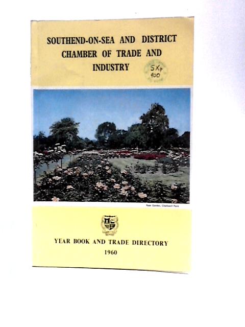 Southend-On-Sea and District Year Book and Trade Directory 1959-1960 By Unstated