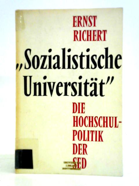 Sozialistische Univerisitat By Ernst Richert
