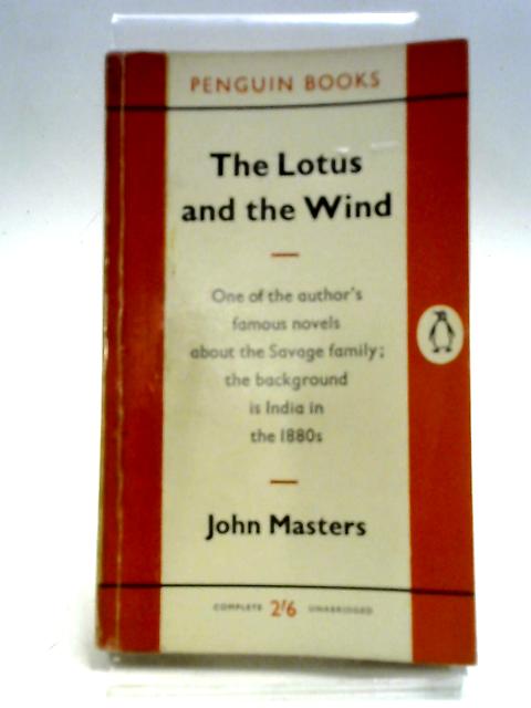 The Lotus And The Wind. By John Masters