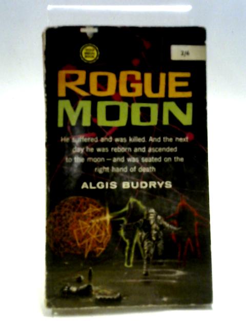 Rogue Moon von Algis Budrys