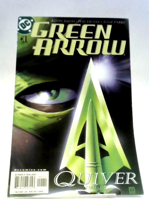 Green Arrow Vol 3 # 1 (Original American Comic) By Kevin Smith