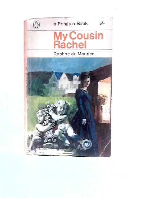 My Cousin Rachel By Daphne Du Maurier