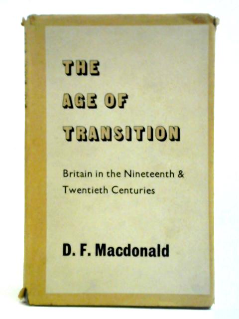 Age of Transition By D. F. Macdonald